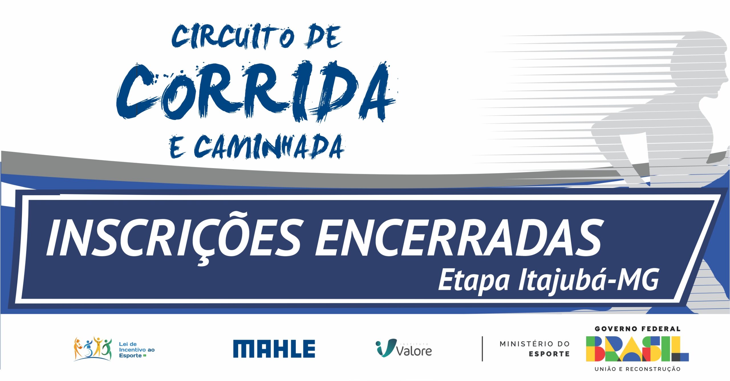 INSCRIÇÕES ENCERRADAS – CIRCUITO DE CORRIDA E CAMINHADA ITAJUBÁ (MG)